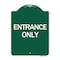 Signmission Traffic Entrance Sign Entrance Only, Green & White Aluminum Sign, 18" x 24", GW-1824-24409 A-DES-GW-1824-24409 - alternate 1